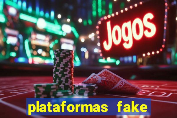 plataformas fake para brincar